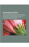 Editoras de RPG: Abril Jovem, Daemon Editora, Devir Livraria, Jambo Editora, Steve Jackson Games, TSR, Inc., White Wolf, Inc(Portuguese)