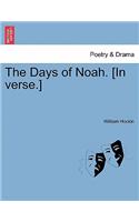 The Days of Noah. [In Verse.]