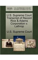 U.S. Supreme Court Transcript of Record Rice & Adams Corporation V. Lathrop: (English)