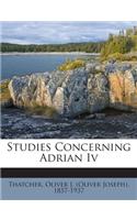 Studies Concerning Adrian IV