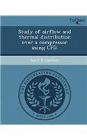 Study of Airflow and Thermal Distribution Over a Compressor Using Cfd
