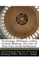 Technology Diffusion Within Central Banking