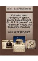 Catherine Hein, Petitioner, V. John R. Cranor, Superintendent, Etc. U.S. Supreme Court Transcript of Record with Supporting Pleadings