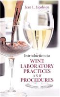 Introduction to Wine Laboratory Practices and Procedures