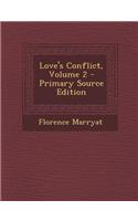 Love's Conflict, Volume 2