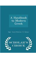 A Handbook to Modern Greek - Scholar's Choice Edition