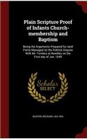 Plain Scripture Proof of Infants Church-Membership and Baptism: (English)