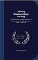 Creating Organizational Memory