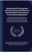 International Procurement and the Commercial Effects of the Multilateral Government Procurement Agreement