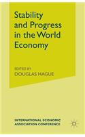 Stability and Progress in the World Economy