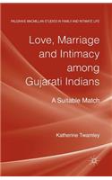 Love, Marriage and Intimacy Among Gujarati Indians