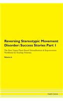Reversing Stereotypic Movement Disorder: