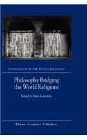 Philosophy Bridging the World Religions