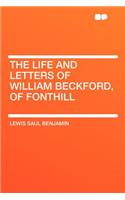 The Life and Letters of William Beckford, of Fonthill