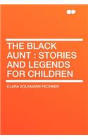 The Black Aunt