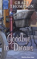 Goodbye To Dreams