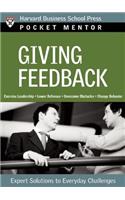 Giving Feedback: Expert Solutions to Everyday Challenges