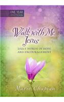 365 Daily Devotions: Walk with Me Jesus