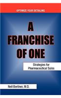 Franchise of One