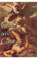 Guts And Glory