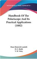 Handbook of the Polariscope and Its Practical Applications (1882)