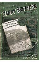 Hardy's Anglers Guide Fishing Catalog Season 1911 Reprint