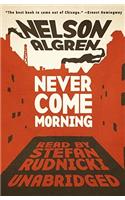 Never Come Morning