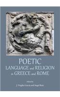 Poetic Language and Religion in Greece and Rome