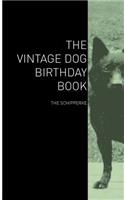 Vintage Dog Birthday Book - The Schipperke