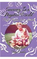 Surviving In a Negative World: Things Happen for a Reason(English)