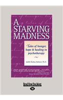 Starving Madness:
