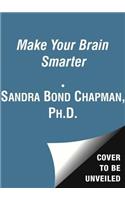 Make Your Brain Smarter Lib/E