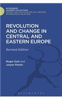 Revolution and Change in Central and Eastern Europe