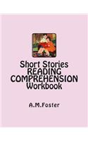 Short Stories READING COMPREHENSION Workbook