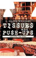 Tissues and Push-Ups