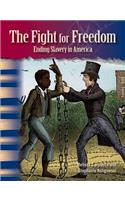 The Fight for Freedom