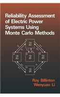 Reliability Assessment of Electric Power Systems Using Monte Carlo Methods