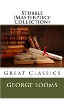 Stubble (Masterpiece Collection)