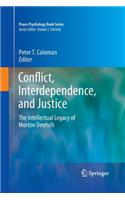 Conflict, Interdependence, and Justice