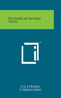 Gospel of the Holy Twelve