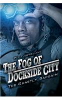 Fog of Dockside City