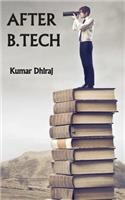 After B.TECH.