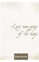 Lost memories of old days