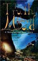 Truth about Mud