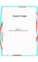 Double Fudge