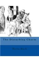 The Disturbing Charm