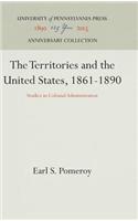 Territories and the United States, 1861-1890