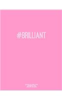 Notebook for Cornell Notes, 120 Numbered Pages, #BRILLIANT, Pink Cover: For Taking Cornell Notes, Personal Index, 8.5"x11", Hashtag Series, Genius Edition