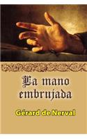 La mano embrujada