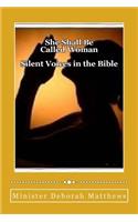She Shall Be Called Woman